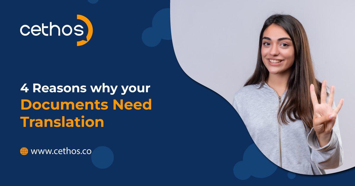 Las 4 razones principales por las que tus documentos necesitan ser traducidos por traductores humanos expertos